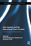 Latin America and the International Court of Justice : contributions to international law