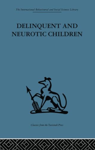 Cover of Delinquent and Neurotic Children