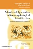 Behavioural Approavhes in Neuropsychological Rehabilitation