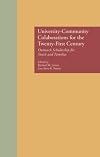 University-community collaborations for the twenty-first century : outreach scholarship for youth and families