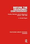 Before the revisionist controversy : Kautsky, Bernstein, and the meaning of Marxism, 1895-1898