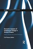 Economic Analysis Of Institutional Change In Ancient Greece