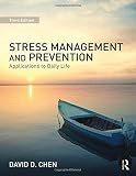 Stress Management And Prevention Applications To Daily Life