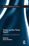 Taiwan and the 'China impact' : challenges and opportunities