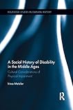 A Social History Of Disability In The Middle Ages