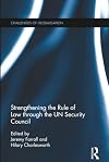 Strengthening the Rule of Law through the UN Security Council