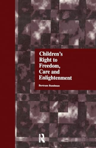 Cover of Children's Right to Freedom, Care and Enlightenment