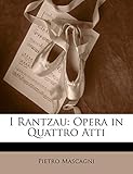 I Rantzau Opera In Quattro Atti Italian Edition