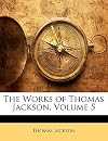 The Works of Thomas Jackson, Volume 5