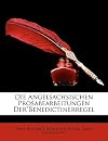 Die Angelsächsischen Prosabearbeitungen Der"Benedictinerregel (Old English Edition)