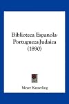 Biblioteca espanola-portugueza-judaica and other studies in Ibero-Jewish bibliography (Studia Sephardica)
