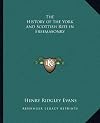 The History of the York and Scottish Rite in Freemasonry