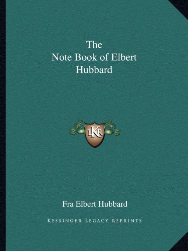 The Note Book of Elbert Hubbard cover