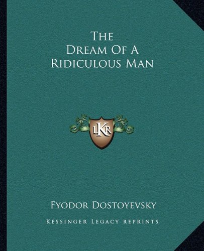 The Dream of a Ridiculous Man (Short Story) book cover