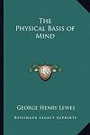 The Physical Basis of Mind