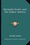 Richard Olney and his public service