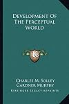 Development of the perceptual world