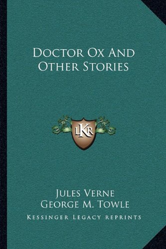 Doctor Ox And Other Stories cover