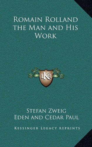 Romain Rolland the Man and His Work book cover