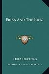 Erika and the King