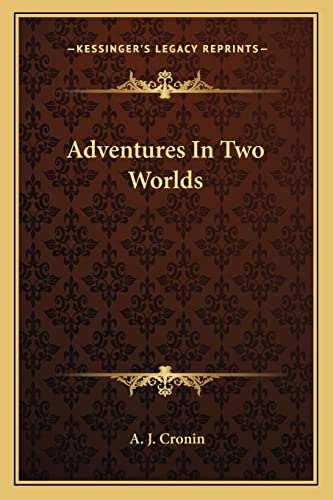 Adventures In Two Worlds book cover