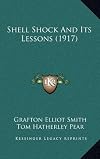 Shell Shock And Its Lessons (1917)