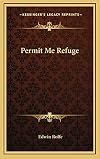 Permit Me Refuge