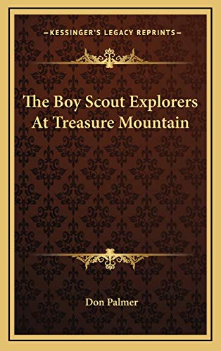 The Boy Scout Explorers At Treasure Mountain book cover