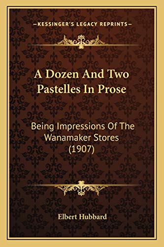 A Dozen And Two Pastelles In Prose book cover