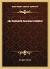 The Standard Masonic Monitor