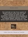 The history of the tvvo maids of More-clacke vvith the life and simple maner of Iohn in the hospitall. Played by the Children of the Kings Maiesties ... to the Kings most excellent Maiestie. (1609)