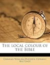 The local colour of the Bible Volume 2