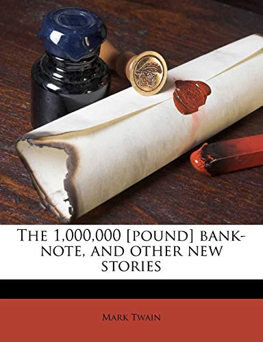 The 1,000,000 Pound Bank-Note, and Other New Stories cover