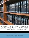 A Record Of The Redes Of Barton Court, Berks: With A Short Précis Of Other Lines Of The Name