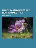 Handy Farm Devices And How To Make Them