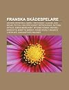 Franska Sk Despelare: G Rard Depardieu, Marie Trintignant, Claude Jade, Michel Piccoli, Philippe Noiret, Patricia Kaas, Antonin Artaud