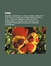 PHP: Men AME, Wordpress, Joomla!, Moodle, Phpbb, PHP-Nuke, Wiki-Site, Mediawiki, Website Baker, Dokeos, Elgg, Claroline, Or