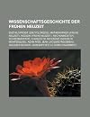 Wissenschaftsgeschichte Der Fr Hen Neuzeit: Enzyklop Dist (Encyclop Die), Mathematiker (Fr He Neuzeit), Medizin (Fr He Neuzeit), Rechenmeister: ... Ries, Jean-Jacques Rousseau, Jacques Necker