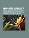 Utmerkede Artikler-Tl: Sommer-Ol 2008, India, Bakterier, Mesopotamia, Kvantemekanikk, Manater, Ost, Kjemi, Manila, Sjakk, Microsoft Windows