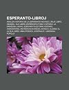 Esperanto-Libroj: Analiza Historio de La Esperanto-Movado, Unua Libro, Abismoj, Dua Libro, Esperanto-Finna Vortaro, La Dan Era Lingvo, ... Aspazio, Aldono Al La Dua Libro, Amaj Poemoj