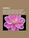 Riveroj: Listoj de Riveroj, Riverinsuloj, Riveroj En Afriko, Riveroj En Ameriko, Riveroj En Azio, Riveroj En E Ropo, Riveroj En Oceanio, Eriveraj ... Tigriso, Humber, Kura, Sudfranca Kanalo, Oh E