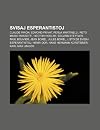 Svisaj Esperantistoj: Claude Piron, Edmond Privat, Perla Martinelli, Reto Mario Rossetti, Hector Hodler, Eduard Stettler, Paul Bouvier, Jean Borel, ... Hans Hermann K Rsteiner, Karl Max Liniger