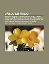 Urboj de Italio: Bolonjo, Florenco, Milano, Napolo, Romo, Torino, Venecio, Verono, Enovo, Romulo Kaj Remo, Venuso, Monreale, Cefal , Granda Kanalo de ... Areo de Milano, Mortotuko de Torino, Visconti