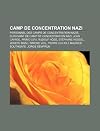 Camp de Concentration Nazi: Personnel Des Camps de Concentration Nazis, Survivant de Camp de Concentration Nazi, Jean Cayrol, Primo Levi