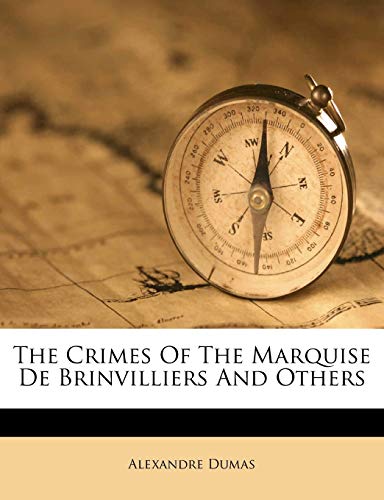 The Crimes of the Marquise de Brinvilliers and Others cover
