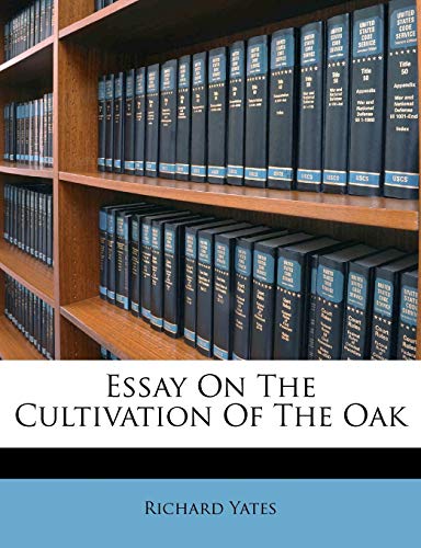 Essay On The Cultivation Of The Oak book cover