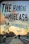 The Hanging of Samuel Ash (A Hook Runyon Mystery)