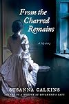 From the Charred Remains