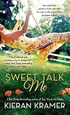 Sweet Talk Me