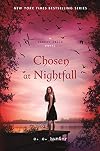 Chosen at Nightfall